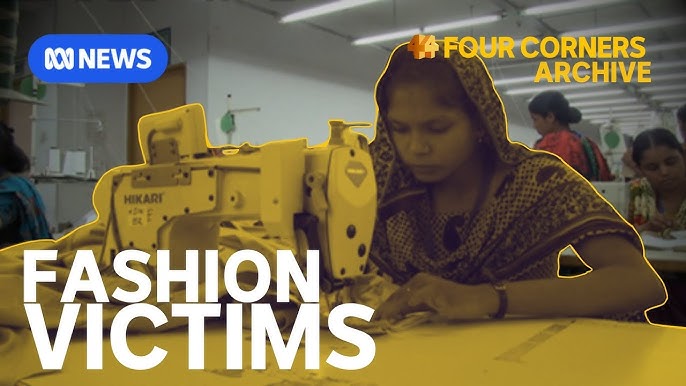 The Human Cost of Fashion