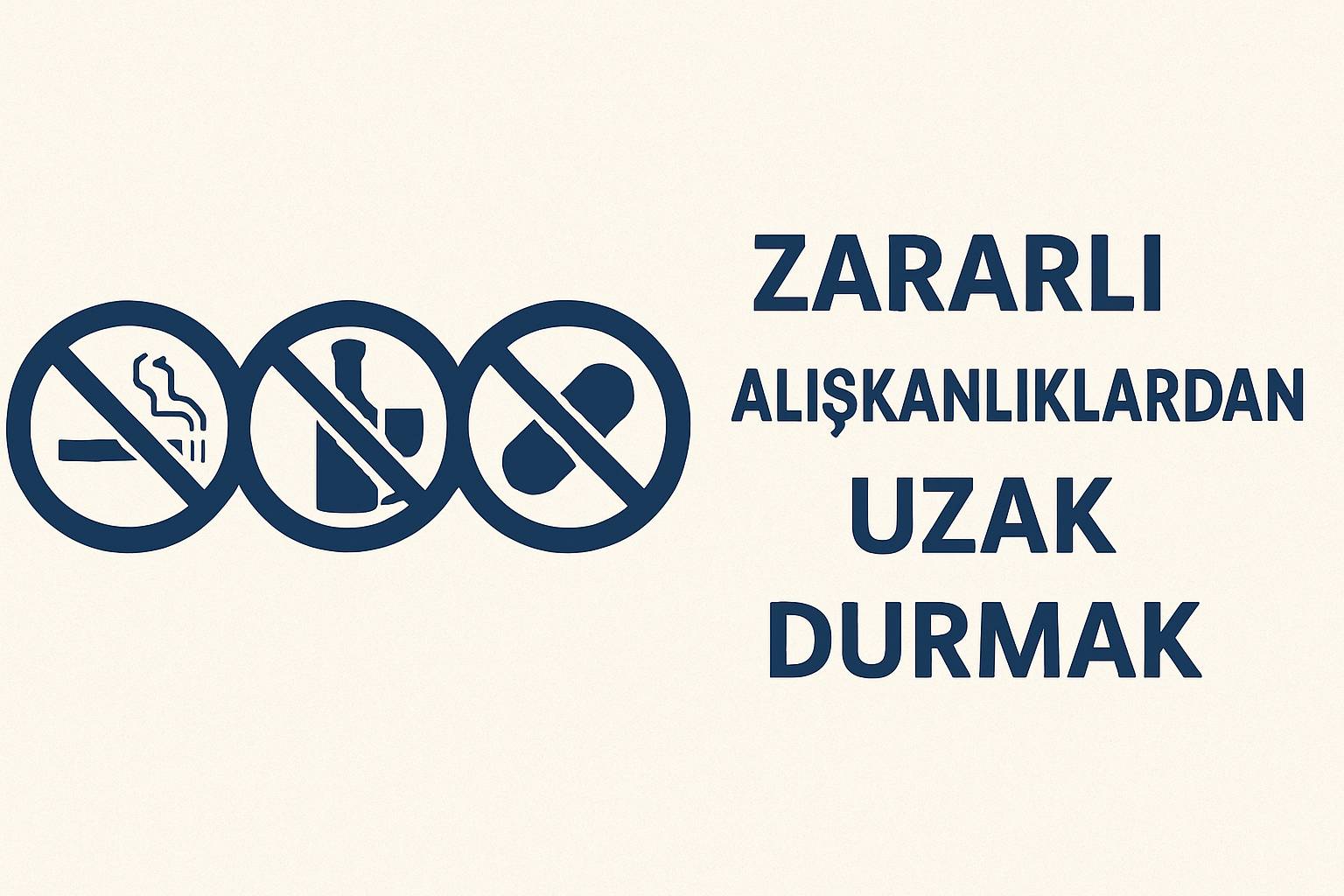 Zararlı Alışkanlıklardan Uzak Durmak